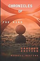 Chronicles of the Mind: Omnibus Edition B08DC1ZF8H Book Cover