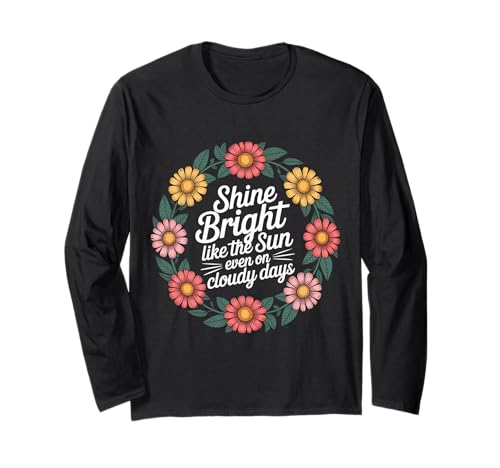 Shine Bright Like The Sun Even On Cloudy Days |- ����T�V���c