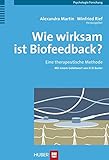  Wie wirksam ist Biofeedback? Eine therapeutische Methode
