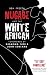 Mugabe and the White African: Dostoyev
