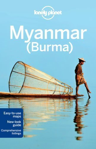 Lonely Planet Myanmar (Burma) (Country Travel Guide) by John Allen, Allen John Smith, Jamie Smith 11th (eleventh) Edition (1/1/2012)
