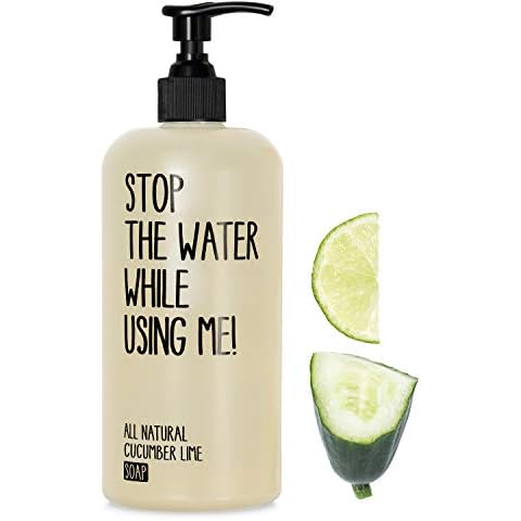 STOP THE WATER WHILE USING ME! All Natural Cucumber Lime Soap Cover