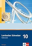  Lambacher Schweizer Mathematik 10. Ausgabe Thüringen: Schülerbuch Klasse 10 (Lambacher Schweizer. Ausgabe für Thüringen ab 2009)