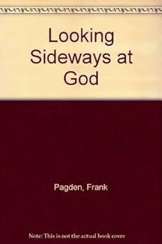 Paperback Looking Sideways at God Book
