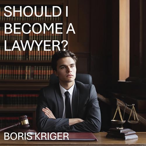 Should I Become a Lawyer cover art