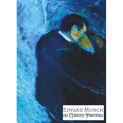 EDVARD MUNCH 60 Curated Paintings; Art Appreciation Book/ Coffee Table Book; Softcover; With Gallery-Style Commentaries: 60 Selected Paintings, ... Paper, Premium Inks