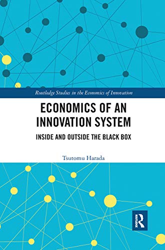 Economics of an Innovation System (Routledge Studies in the Economics of Innovation)