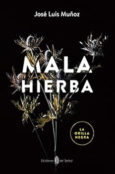 Paperback Mala hierba [Spanish] Book