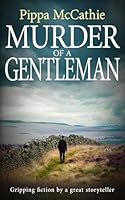 MURDER OF A GENTLEMAN: Gripping fiction by a great storyteller (The Havard and Lambert mysteries) 1804620327 Book Cover