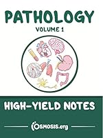 Osmosis High-Yield Pathology: Volume 1 1947769081 Book Cover