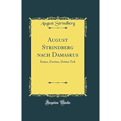 August Strindberg nach Damaskus