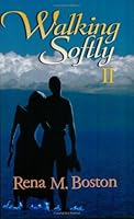 Walking Softly II 0972784810 Book Cover