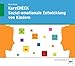 eBook inside: Buch und eBook KurzCHECK Sozial-emotionale Entwicklung von Kindern: als 5-Jahreslizenz für das eBook und Buch günstig Kaufen-eBook inside: Buch und eBook KurzCHECK Sozial-emotionale Entwicklung von Kindern: als 5-Jahreslizenz für das eBook