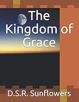 The Kingdom of Grace 1794719946 Book Cover