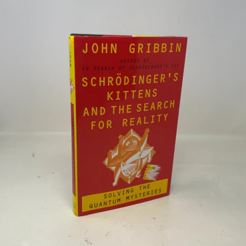 Schrodinger's Kittens and the Search for Reality 0316328383 Book Cover