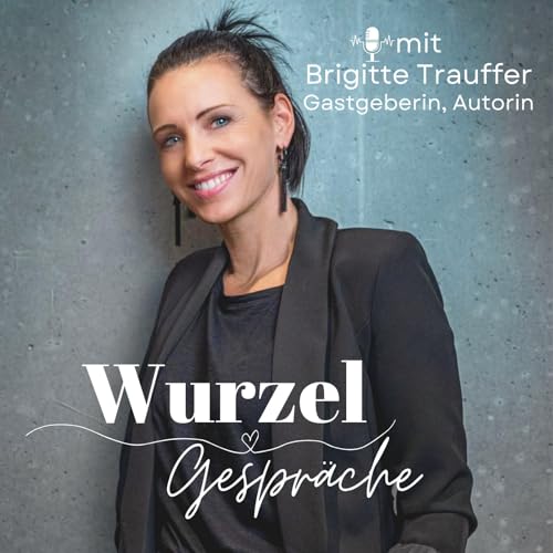 Brigitte Trauffer - Gastgeberin, Autorin