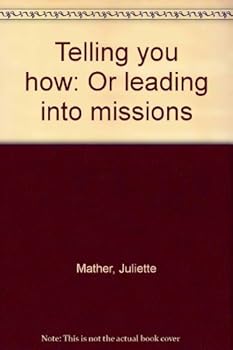 Unknown Binding Telling you how: Or leading into missions Book
