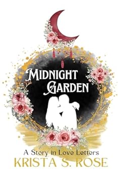 Paperback Midnight Garden: A Love Story in Letters Book