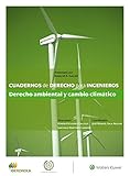  Cuadernos de derecho para ingenieros nº 41. Derecho ambiental y cambio climático