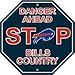 Buffalo Bills Plastic Stop Sign "Danger Ahead Bills Country"