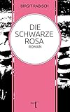 die akte vaterland ebook  Die Schwarze Rosa