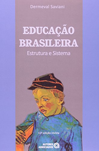 Educação Brasileira: Estrutura e Sistema