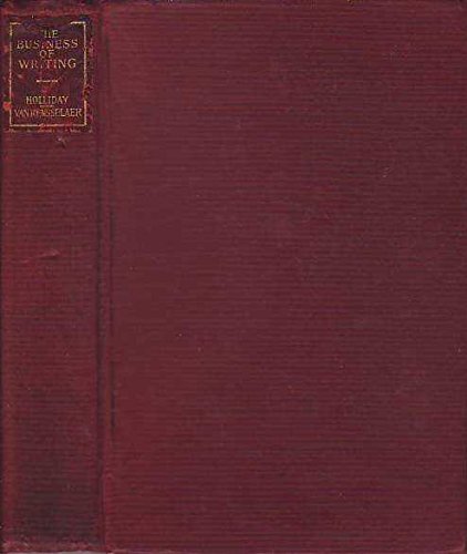 The business of writing;: A practical guide for... B00085QLIW Book Cover