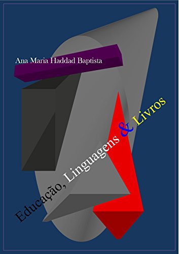 Educação, Linguagens & Livros (Portuguese Edition)