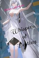 Whispers of Destiny B0CNLYVY7B Book Cover