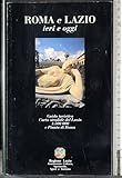Editore: De Agostini Roma e Lazio ieri e oggi