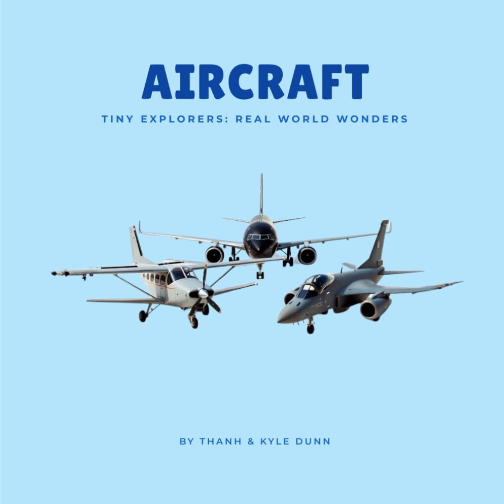 Aircraft (Tiny Explorers: Real World Wonders)