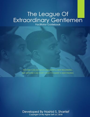 League of Extraordinary Gentlemen Facilitator Guide: 2018 Edition