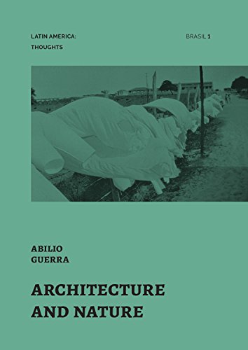 Architecture and Nature (Latin America: Thoughts Book 1) (English Edition)
