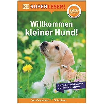 SUPERLESER! Willkommen, kleiner Hund!