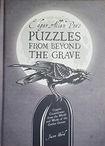 Edgar Allan Poe's PUZZLES FROM BEYOND THE GRAVE... 1781779082 Book Cover