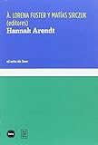  Hannah Arendt (el arte de leer)