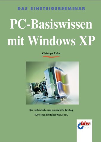 Preisvergleich Produktbild PC-Basiswissen mit Windows XP