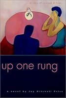 Up One Rung 0967818001 Book Cover