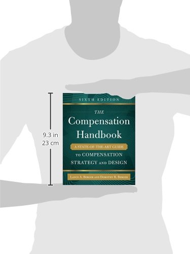 The Compensation Handbook, Sixth Edition: A State-Of-The-Art Guide to Compensation Strategy and Desi