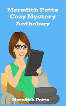 Paperback Meredith Potts Cozy Mystery Anthology Book