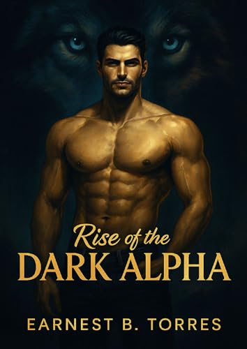 Rise of the Dark Alpha (Book Two) (English Edition)