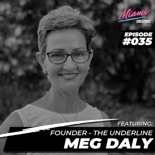 Episode #035 with Meg Daly - Turning Ideas Into Reality