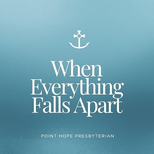 When Everything Falls Apart