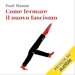 Come fermare il nuovo fascismo copertina