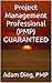 Project Management Professional (PMP) GUARANTEED