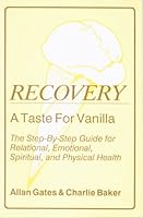 Recovery: A taste for vanilla 0913507156 Book Cover