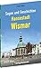 Produktbild Sagen und Geschichten HANSESTADT WISMAR (Kleine Ausgabe): Mit 42 Sagen und Geschichten aus Wismar