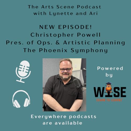 Ep. 183 - Christopher Powell discusses new director for The Phoenix Symphony