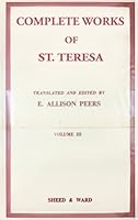 Complete Works of St Teresa of Jesus, Volume III B0011UDQRM Book Cover