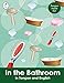 In the Bathroom in Tongan and English (Tui Language Books) (Tonga Nyasa Edition)
